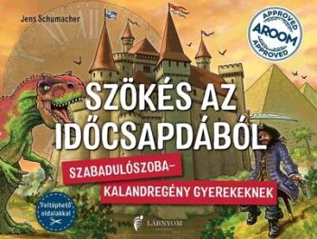 Szökés az időcsapdából - Szabadulószoba-kalandregény gyerekeknek! 1.Kép