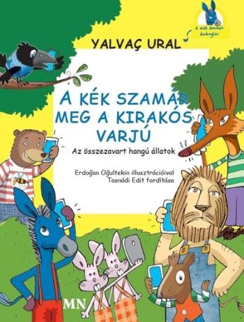 A Kék Szamár meg a Kirakós Varjú - Az összezavart hangú állatok 1.Kép