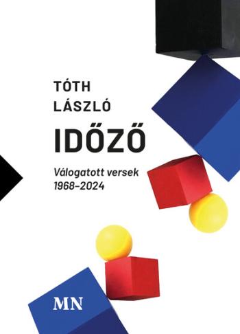 Időző - Válogatott versek 1968-2024 1.Kép