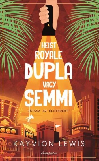 Heist Royale - Dupla vagy semmi 1.Kép