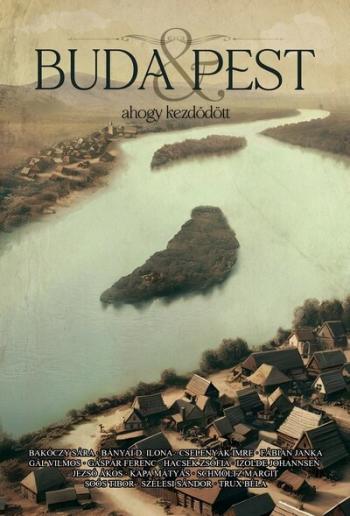 Buda + Pest - ahogy kezdődött 1.Kép
