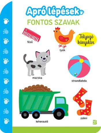 Apró lépések - Fontos szavak - Totyogó könyvtár 1.Kép