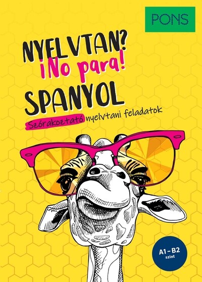 PONS Spanyol nyelvtan? No para! - Szórakoztató nyelvtani feladatok