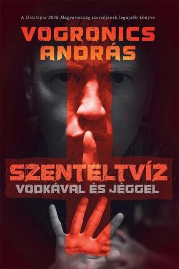Szenteltvíz vodkával és jéggel (2. kiadás) 1.Kép
