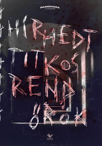 Hírhedt titkosrendőrök - Panoráma a világra 1.Kép