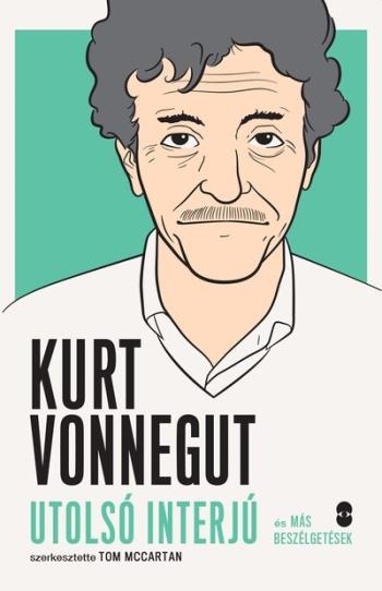 KURT VONNEGUT utolsó interjú és más beszélgetések 1.Kép