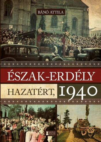 Észak-Erdély hazatért, 1940 1.Kép