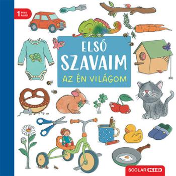 Első szavaim - Az én világom 1.Kép