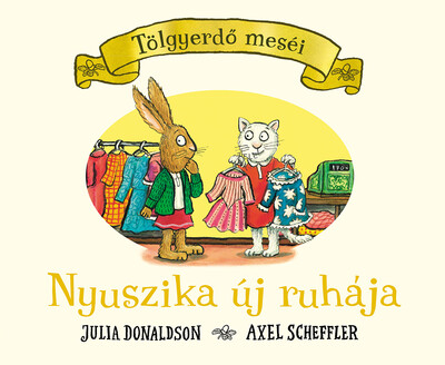 Nyuszika új ruhája - Tölgyerdő meséi