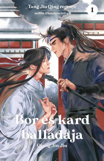 Bor és kard balladája 1. - Qiang Jin Jiu 1.Kép
