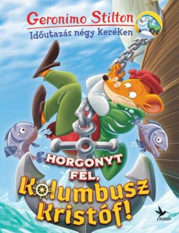 Horgonyt fel, Kolumbusz Kristóf! - Időutazás négy keréken 1.Kép