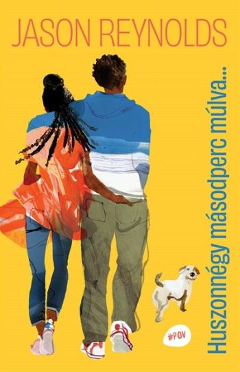 Huszonnégy másodperc múlva... - #POV 1.Kép