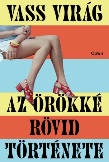 Az örökké rövid története (új kiadás) 1.Kép