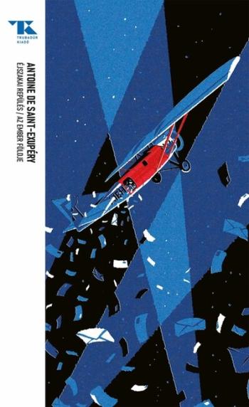 Éjszakai repülés / Az ember földje - Trubadúr Zsebkönyvek 89. 1.Kép