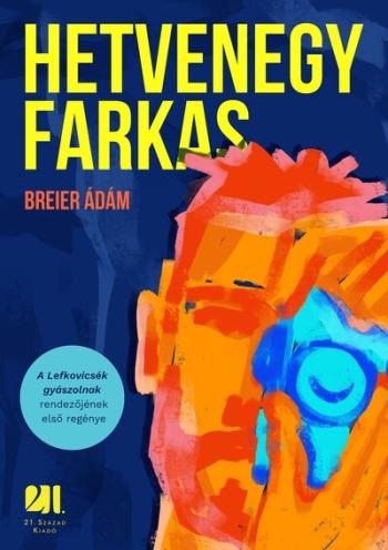 Hetvenegy farkas 1.Kép