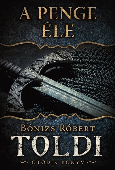 A penge éle - Toldi 5. könyv