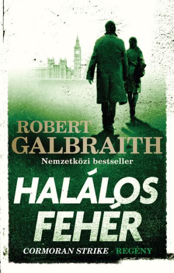 Halálos fehér - Cormoran Strike-regény (új kiadás). 1.Kép