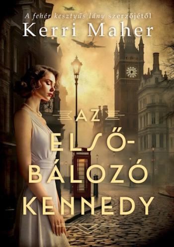 Az elsőbálozó Kennedy 1.Kép