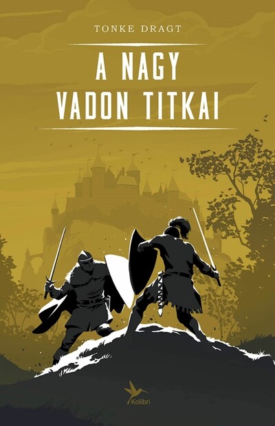 A Nagy Vadon titkai (2. kiadás)