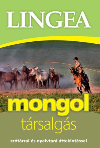 Lingea mongol társalgás - Szótárral és nyelvtani áttekintéssel 1.Kép