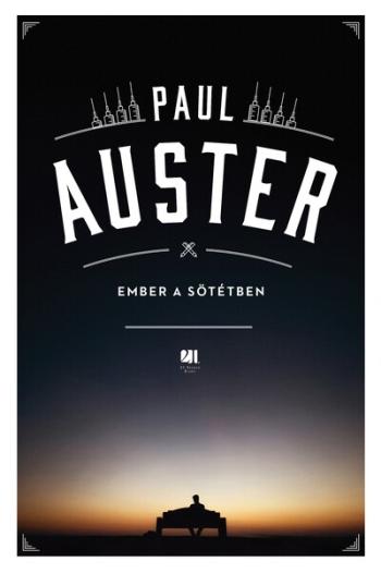 Ember a sötétben - Paul Auster életműsorozat 1.Kép