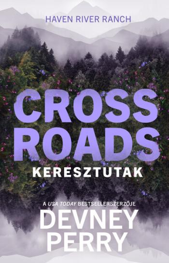 Crossroads - Keresztutak (éldekorált) 1.Kép