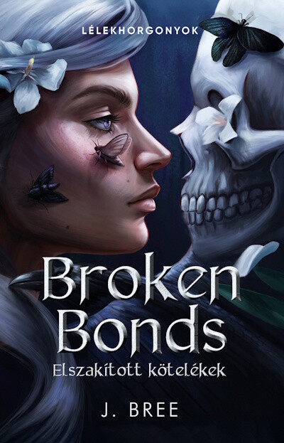 Broken Bonds - Elszakított kötelékek (éldekorált)