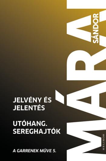 Jelvény és jelentés - Utóhang - Sereghajtók - A Garrenek műve 5. (6. kiadás) 1.Kép