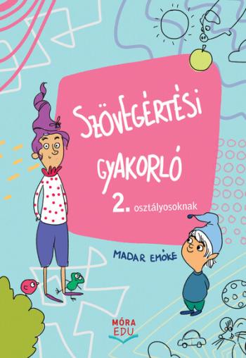 Szövegértési gyakorló 2. osztályosoknak 1.Kép