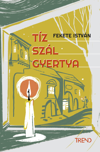 Tíz szál gyertya (új kiadás)