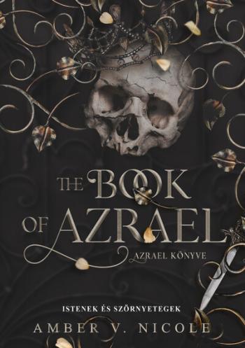 The Book of Azrael - Azrael könyve - Istenek és szörnyetegek (éldekorált) 1.Kép