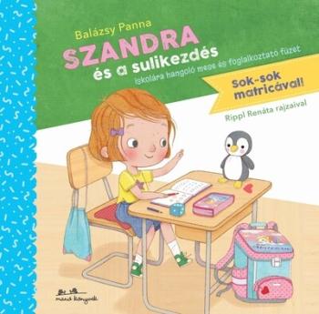 Szandra és a sulikezdés 1.Kép