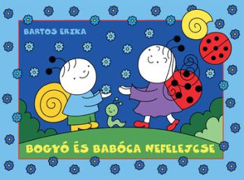 Bogyó és Babóca nefelejcse 1.Kép