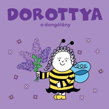 Dorottya, a dongólány 1.Kép