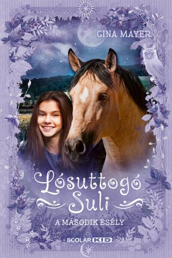 A második esély - Lósuttogó Suli 5. 1.Kép