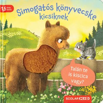 Simogatós könyvecske kicsiknek - Talán te is kiscica vagy? 1.Kép
