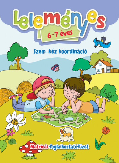 Leleményes 6-7 éves: Szem-kéz koordináció - Matricás foglalkoztatófüzet