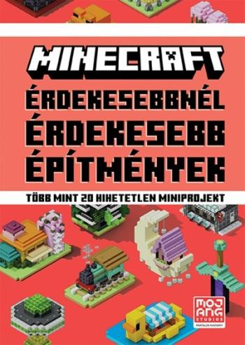 Minecraft - Érdekesebbnél érdekesebb építmények - Több mint 20 hihetetlen miniprojekt 1.Kép
