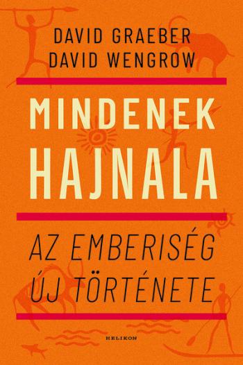 Mindenek hajnala - Az emberiség új története 1.Kép