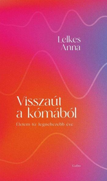 Visszaút a kómából 1.Kép