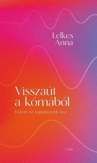 Visszaút a kómából