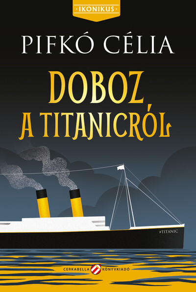 Doboz a Titanicról - Ikonikus események - Mai kamasztörténetek