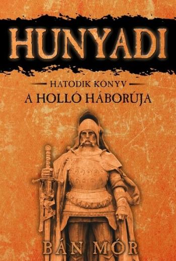 Hunyadi 6. - A Holló háborúja (10. kiadás) 1.Kép