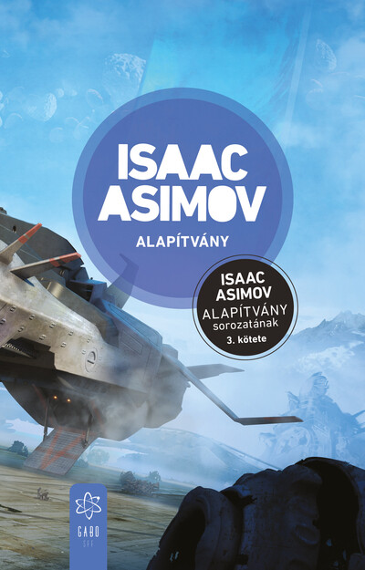 Alapítvány - Alapítvány sorozat 3. (új kiadás)