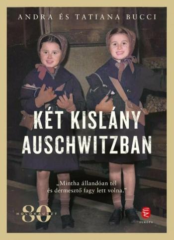 Két kislány Auschwitzban 1.Kép
