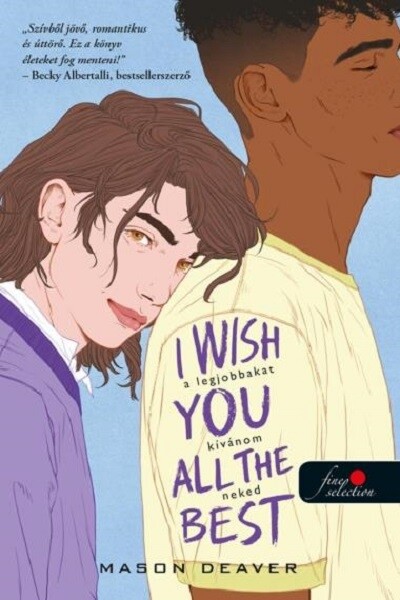 I Wish You All the Best - A legjobbakat kívánom neked