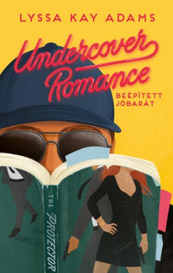 Undercover Romance - Beépített jóbarát 1.Kép