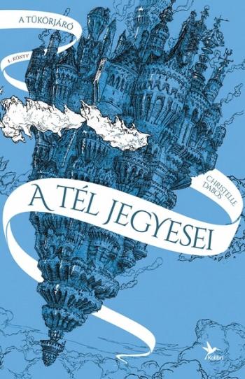 A tél jegyesei - A tükörjáró 1. (7. kiadás) 1.Kép