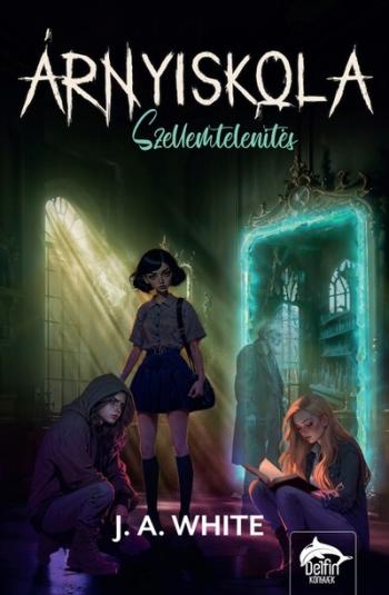 Árnyiskola - Szellemtelenítés 1.Kép