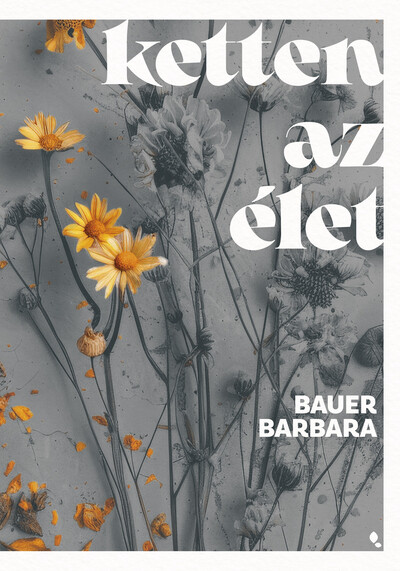 Ketten az élet (éldekorált)